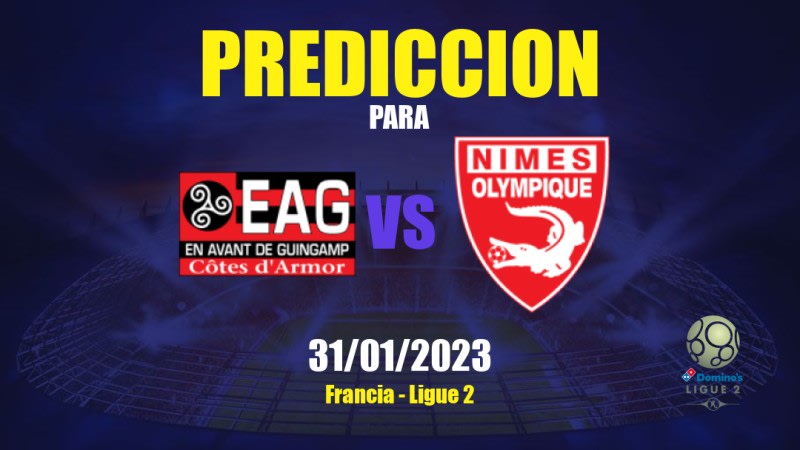 Predicciones Guingamp vs Nîmes: 31/01/2023 - Francia Ligue 2