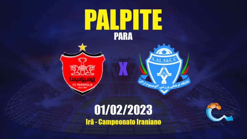 Palpite Persepolis x Aluminium Arak: 03/08/2023 - Campeonato Iraniano