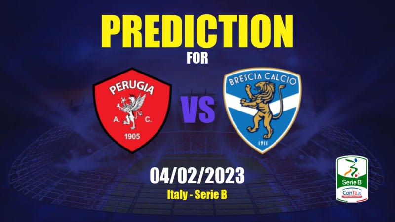 Perugia vs Brescia Betting Tips: 04/02/2023 - Matchday 23 - Italy Serie B