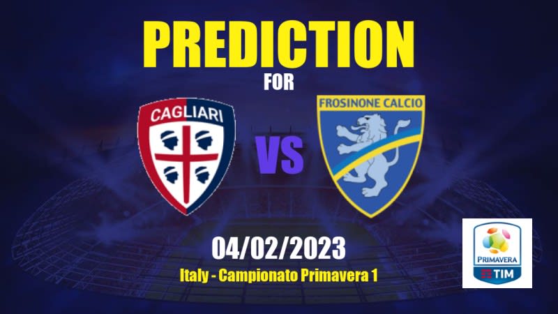 Cagliari U 19 vs Frosinone U 19 Betting Tips: 04/02/2023 - Matchday 17 - Italy Campionato Primavera 1