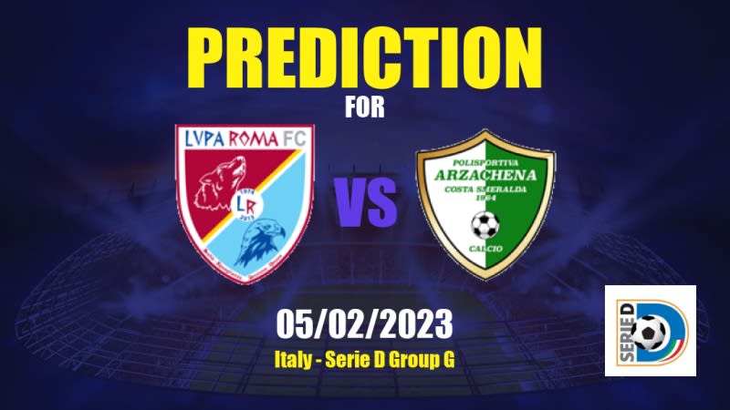 Lupa Roma vs Arzachena Betting Tips: 05/02/2023 - Matchday 22 - Italy Serie D Group G