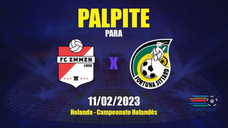 Palpite Emmen x Fortuna Sittard: 11/02/2023 - Campeonato Holandês