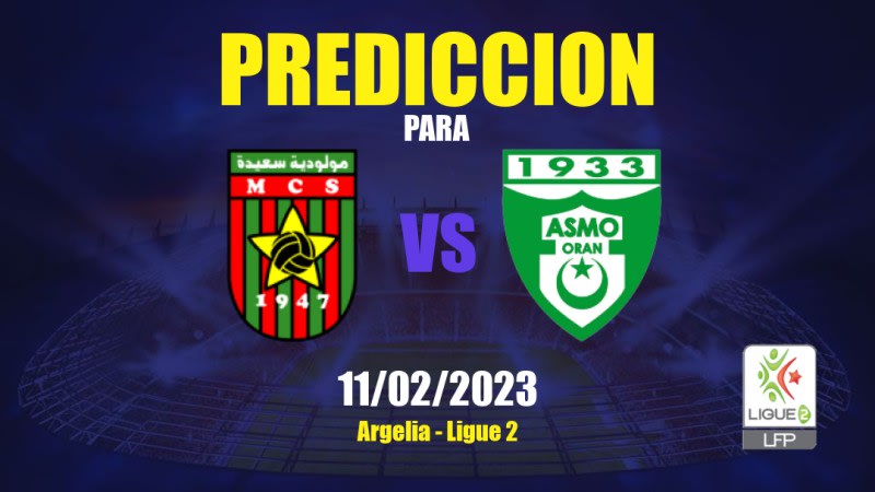 Predicciones MC Saïda vs ASM Oran: 11/02/2023 - Argelia Ligue 2