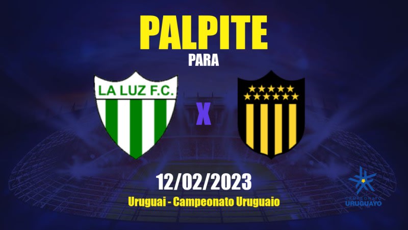 Palpite La Luz x Peñarol: 12/02/2023 - Campeonato Uruguaio