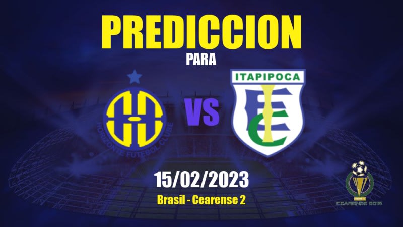 Predicciones Horizonte vs Itapipoca Esporte Clube: 23/03/2023 - Brasil Cearense 2