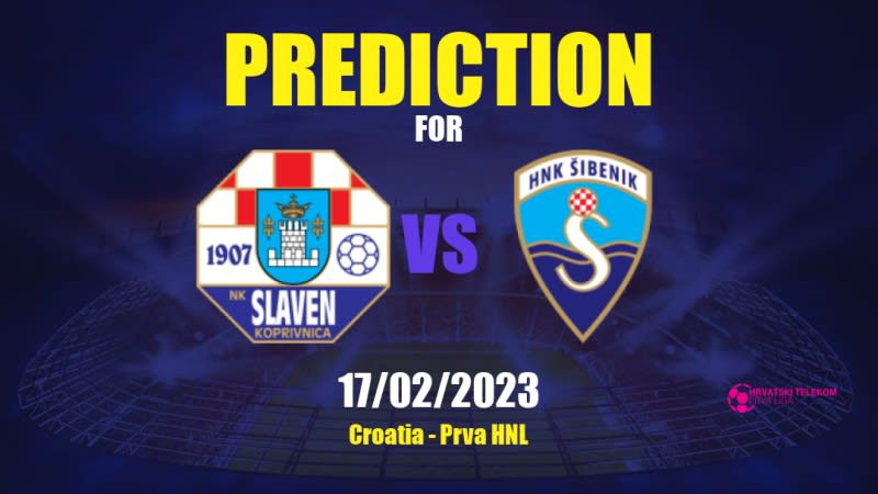 Slaven Koprivnica vs Šibenik Betting Tips: 17/02/2023 - Matchday 22 - Croatia Prva HNL