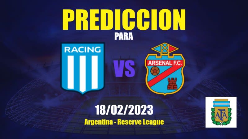 Predicciones Racing Club Res. vs Arsenal Res.: 18/02/2023 - Argentina Reserve League