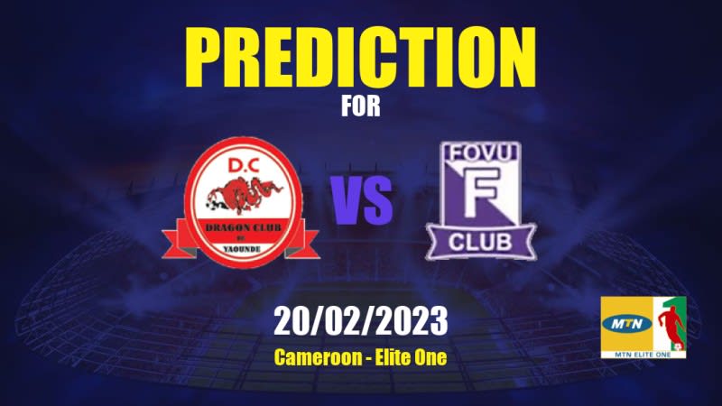 Dragon de Yaoundé vs Fovu Club Betting Tips: 20/02/2023 - Matchday 13 - Cameroon Elite One