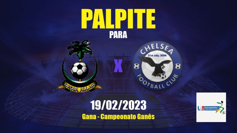 Palpite King Faisal x Berekum Chelsea: 19/02/2023 - Campeonato Ganês