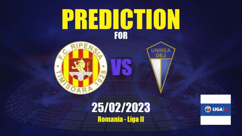 Ripensia Timişoara vs FC Unirea Dej Betting Tips: 25/02/2023 - Matchday 17 - Romania Liga II