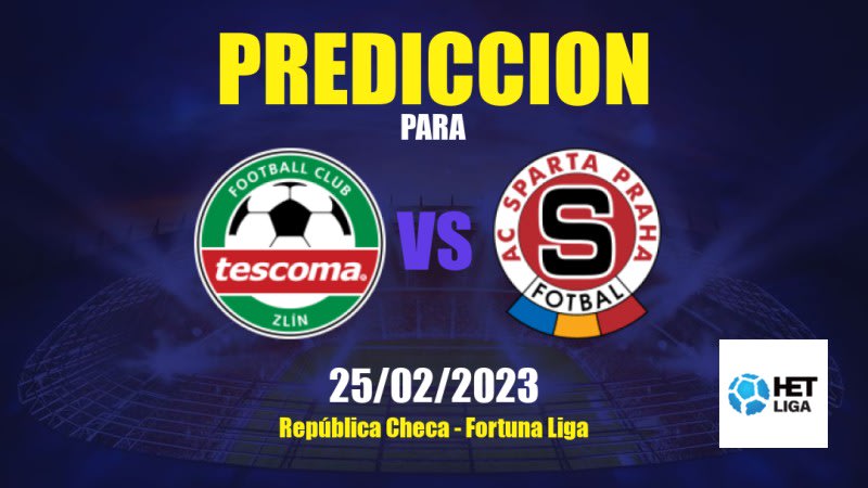Predicciones Zlín vs Sparta Praha: 25/02/2023 - República Checo Fortuna Liga