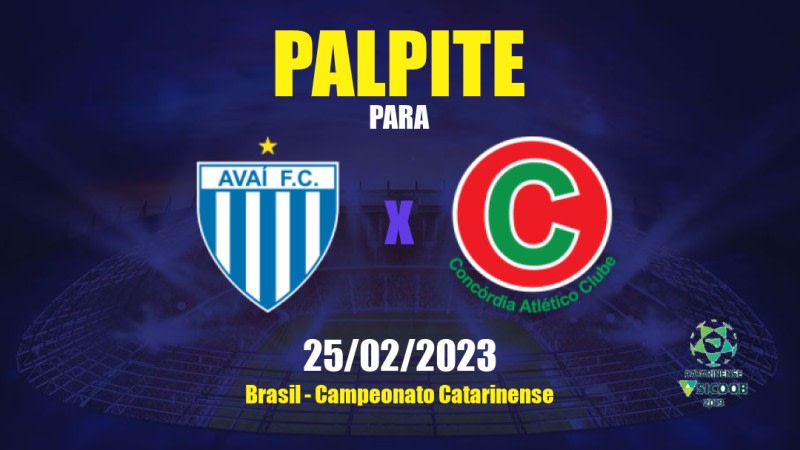 Palpite Avaí x Concórdia AC: 25/02/2023 - Campeonato Catarinense