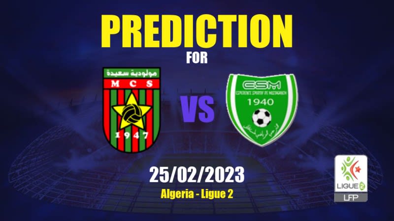 MC Saïda vs ES Mostaganem Betting Tips: 25/02/2023 - Matchday 19 - Algeria Ligue 2