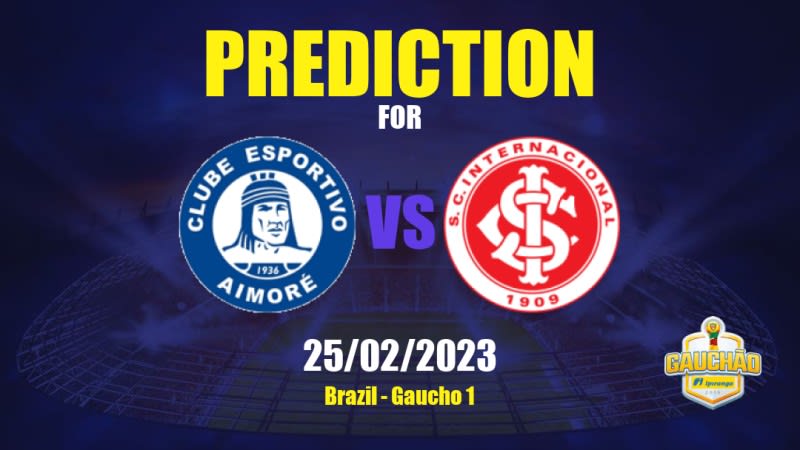 Aimoré vs Internacional Betting Tips: 25/02/2023 - Matchday 9 - Brazil Gaucho 1