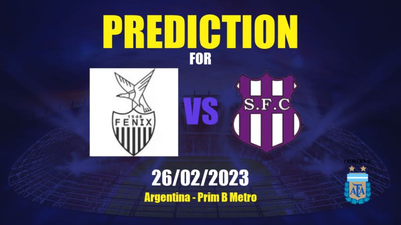 Fénix vs Sacachispas Betting Tips: 26/02/2023 - Matchday 3 - Argentina Prim B Metro