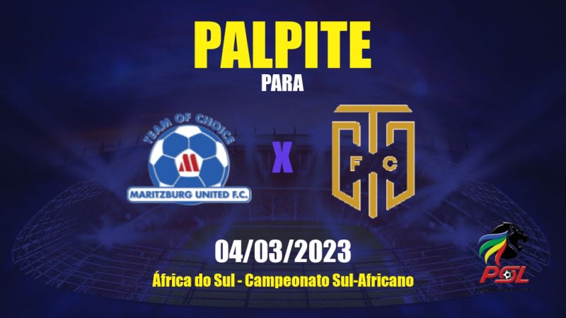 Palpite Maritzburg United x Cape Town City: 04/03/2023 - Campeonato Sul-Africano