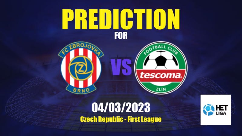 Zbrojovka Brno vs Zlín Betting Tips: 04/03/2023 - Matchday 22 - Czech Republic First League