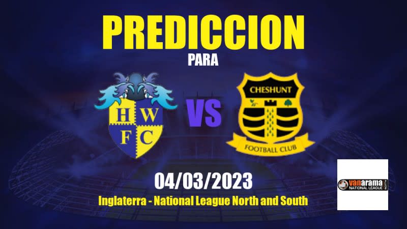 Predicciones Havant & Waterlooville vs Cheshunt: 04/03/2023 - Inglaterra National League North and South