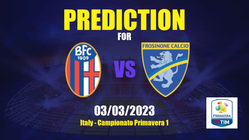 Bologna U 19 vs Frosinone U 19 Betting Tips: 03/03/2023 - Matchday 22 - Italy Campionato Primavera 1