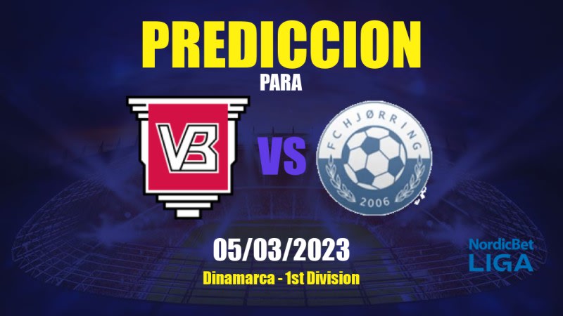 Predicciones Vejle vs Vendsyssel: 05/03/2023 - Dinamarca 1st Division