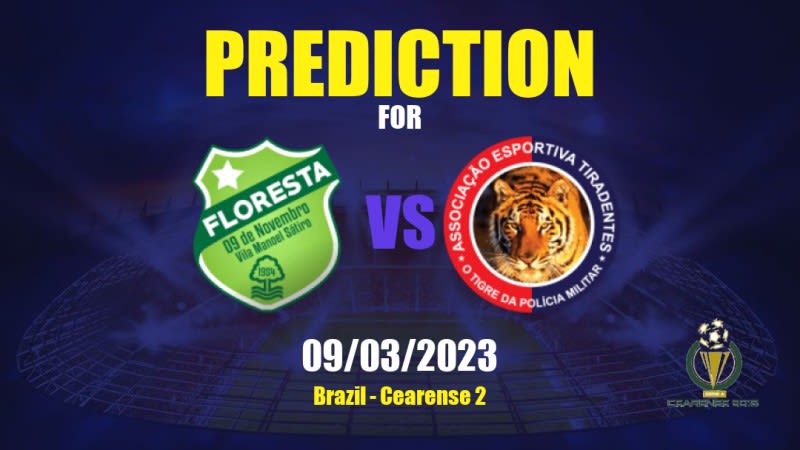 Floresta vs Tiradentes CE Betting Tips: 09/03/2023 - Matchday 4 - Brazil Cearense 2