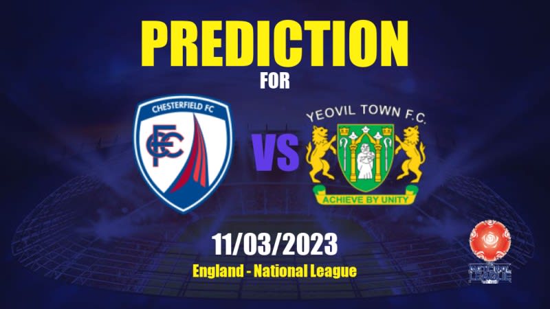 Chesterfield vs Yeovil Town Betting Tips: 11/03/2023 - Matchday 38 - England National League