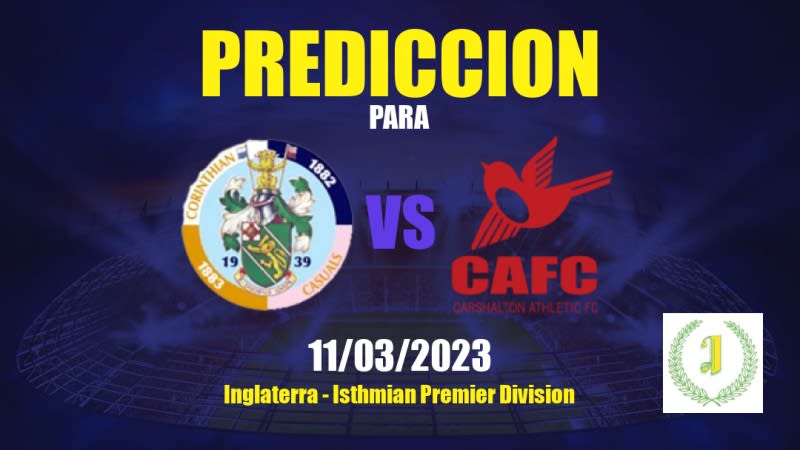 Predicciones Corinthian-Casuals vs Carshalton Athletic: 11/03/2023 - Inglaterra Isthmian Premier Division