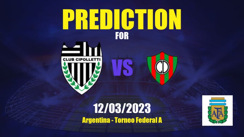 Cipolletti vs Circulo Deportivo Betting Tips: 12/03/2023 - Matchday 1 - Argentina Torneo Federal A