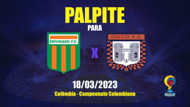 Palpite Envigado x Boyacá Chicó: 18/03/2023 - Campeonato Colombiano