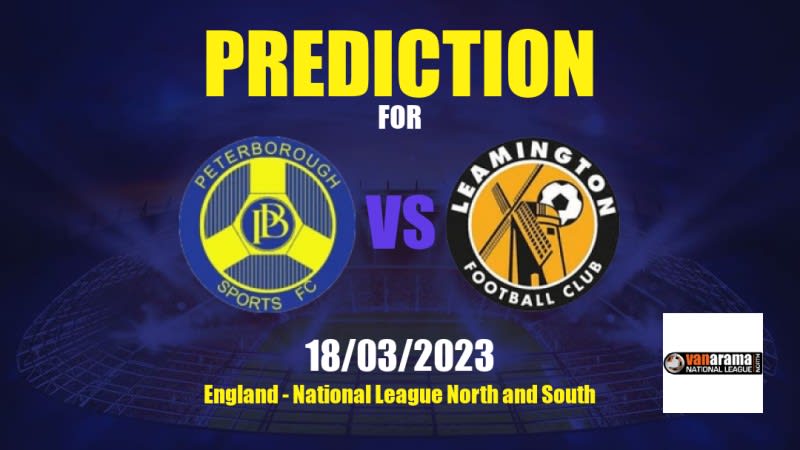 Peterborough Sports vs Leamington Betting Tips: 18/03/2023 - Matchday 39 - England National League North and South