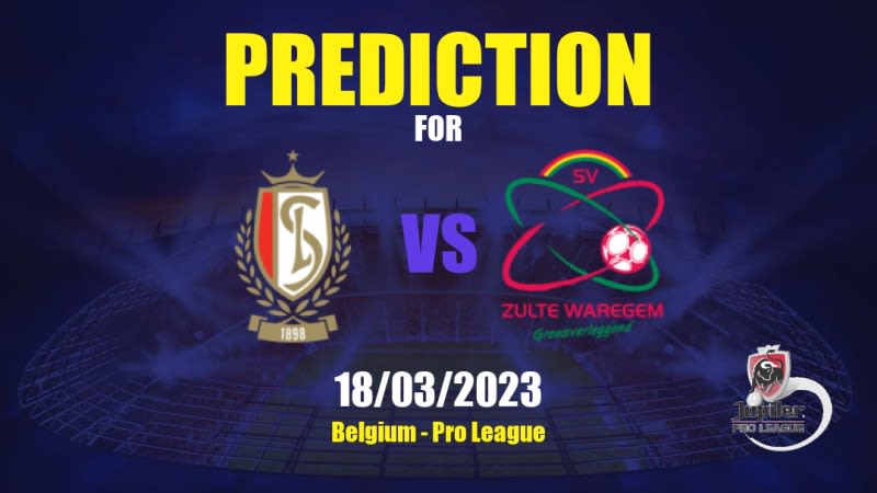 Standard Liège vs Zulte-Waregem Betting Tips: 18/03/2023 - Matchday 30 - Belgium Pro League