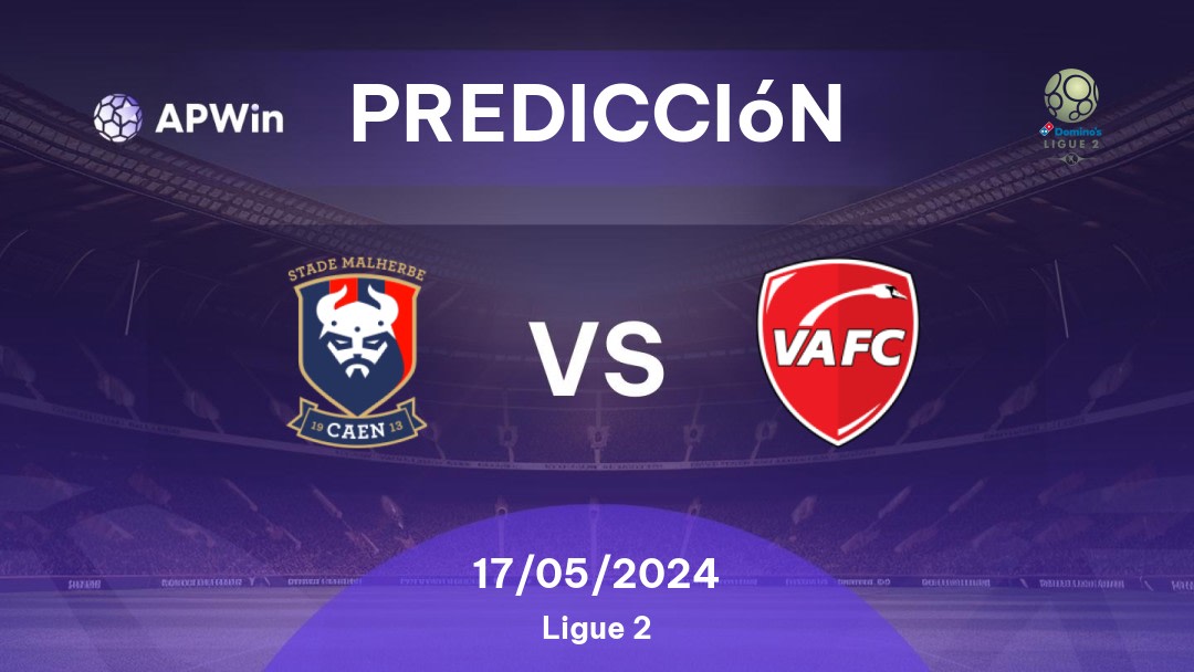 Predicciones Caen vs Valenciennes: 18/03/2023 - Francia Ligue 2