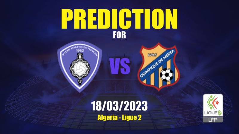 WA Tlemcen vs Olympique Médéa Betting Tips: 18/03/2023 - Matchday 22 - Algeria Ligue 2