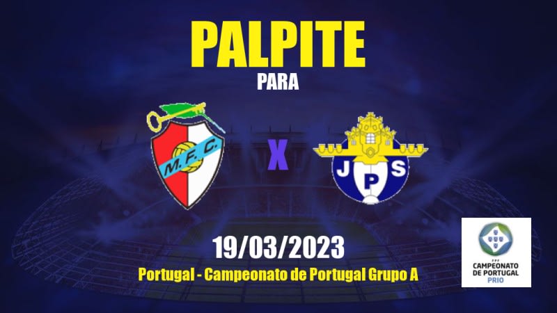 Palpite Merelinense x Pedras Salgadas: 19/03/2023 - Campeonato de Portugal Grupo A
