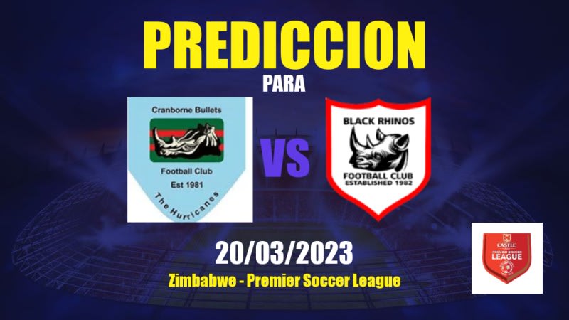 Predicciones Cranborne Bullets vs Black Rhinos: 20/03/2023 - Zimbabwe Premier Soccer League