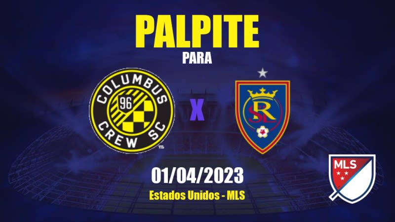 Palpite Columbus Crew x Real Salt Lake: 01/04/2023 - MLS