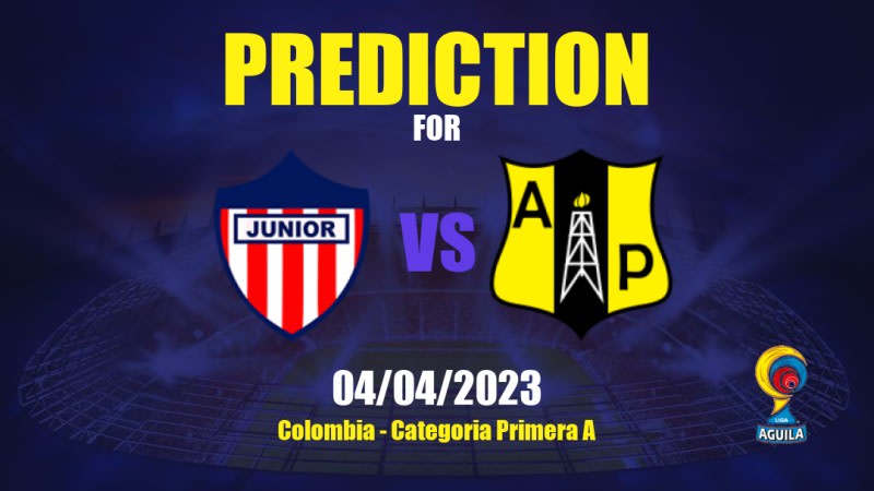 Junior vs Alianza Petrolera Betting Tips: 04/04/2023 - Matchday 11 - Colombia Categoria Primera A