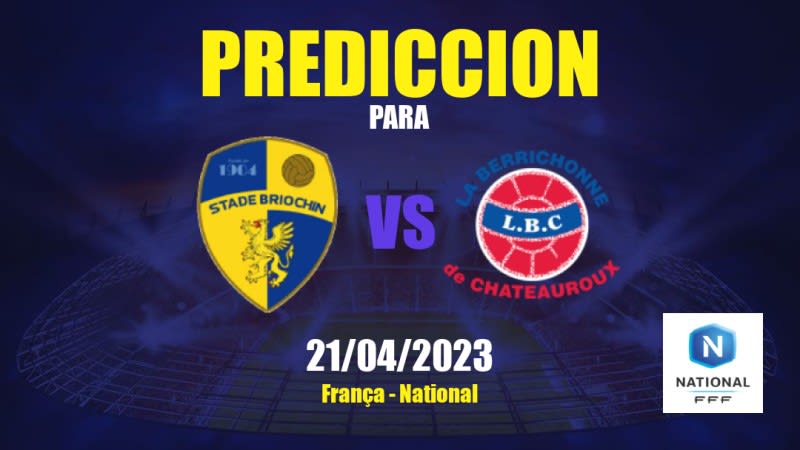 Predicciones Stade Briochin vs Châteauroux: 21/04/2023 - Francia National