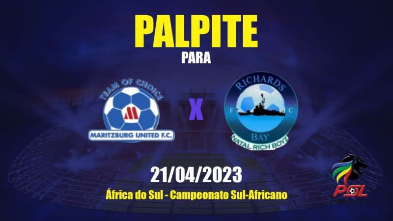 Palpite Maritzburg United x Richards Bay: 21/04/2023 - Campeonato Sul-Africano