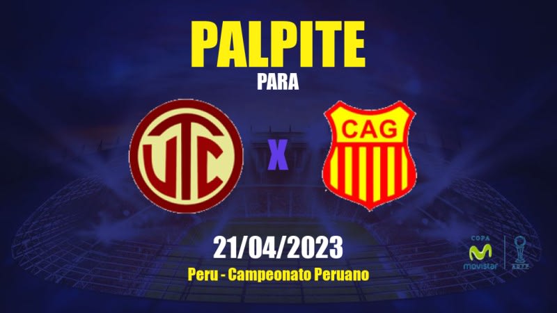 Palpite UTC Cajamarca x Atlético Grau: 21/04/2023 - Campeonato Peruano