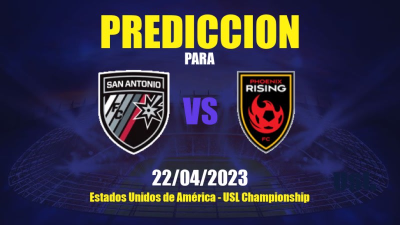 Predicciones San Antonio vs Phoenix Rising: 23/04/2023 - Estados Unidos de América USL Championship