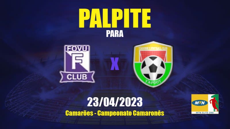 Palpite Fovu Club x Yafoot: 23/04/2023 - Campeonato Camaronês