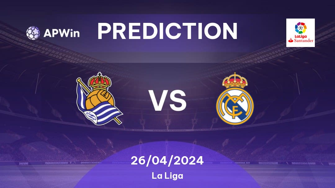 Prediction Real Sociedad vs Real Madrid: 02/05/2023 - Spain - La Liga