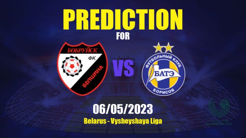 Belshina vs BATE Betting Tips: 06/05/2023 - Matchday 7 - Belarus Vysheyshaya Liga