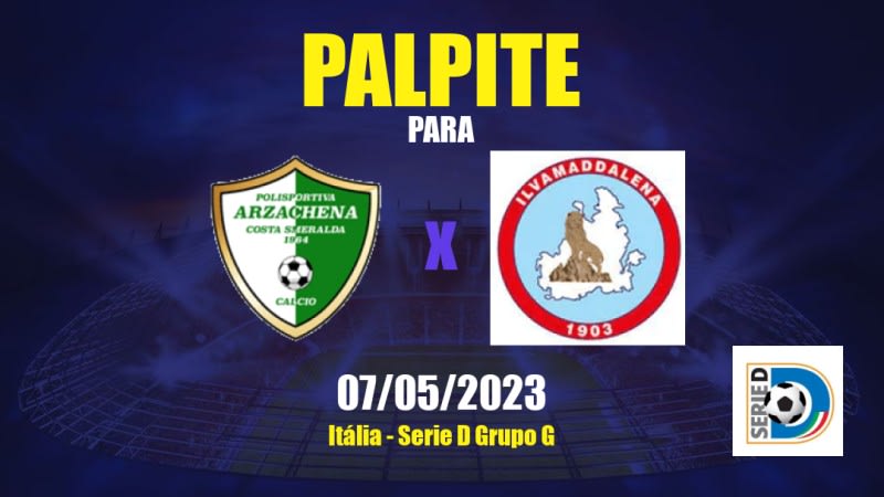 Palpite Arzachena x Ilvamaddalena: 07/05/2023 - Serie D Grupo G