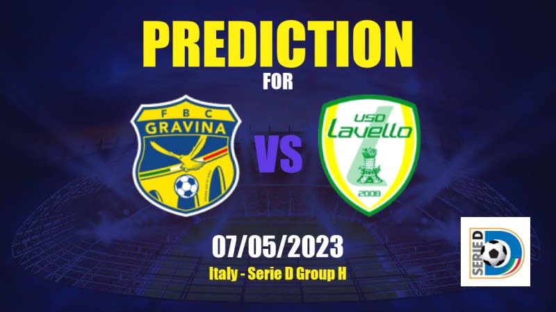 Gravina vs Lavello Betting Tips: 07/05/2023 - Matchday 34 - Italy Serie D Group H