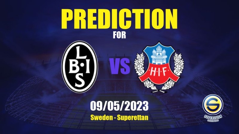 Landskrona vs Helsingborg Betting Tips: 09/05/2023 - Matchday 6 - Sweden Superettan