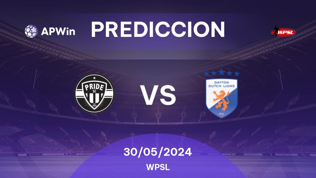Predicciones FC Pride vs Dayton Dutch Lions Femenino: 19/05/2023 - Estados Unidos de América WPSL