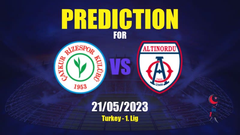 Rizespor vs Altınordu Betting Tips: 21/05/2023 - Matchday 38 - Turkey 1. Lig