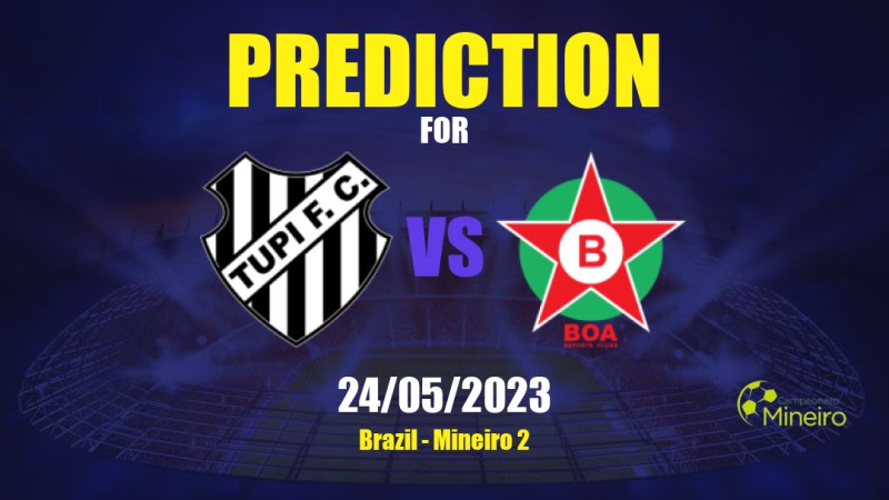 Tupi vs Boa Betting Tips: 24/05/2023 - Matchday 6 - Brazil Mineiro 2